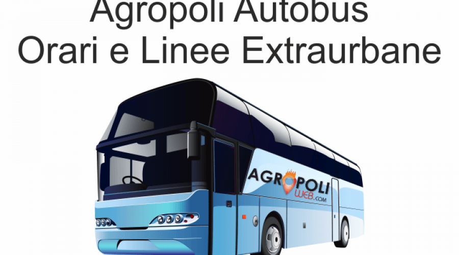 Agropoli Autobus – Orari e Linee Extraurbane | Agropoli – Capaccio – Gromola