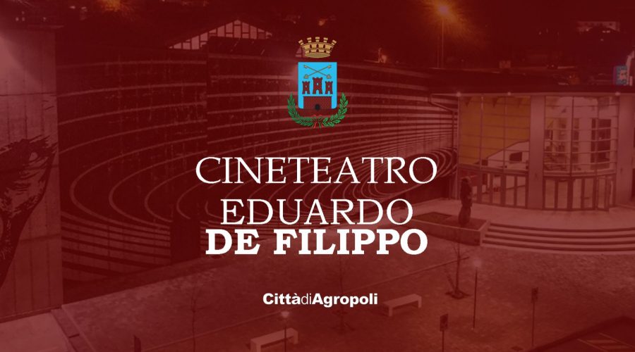 CineTeatro Comunale Eduardo De Filippo di Agropoli